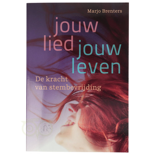 Jouw lied - jouw leven - Marjo Brenters 