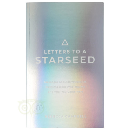 Letters to a Starseed - Rebecca Campbell 