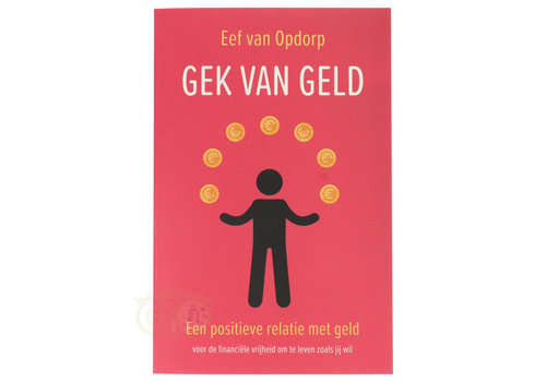 Gek van geld - Eef Van opdorp 