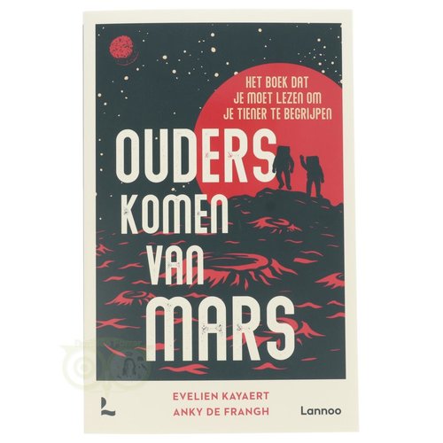 Ouders komen van Mars - Evelien Kayaert 