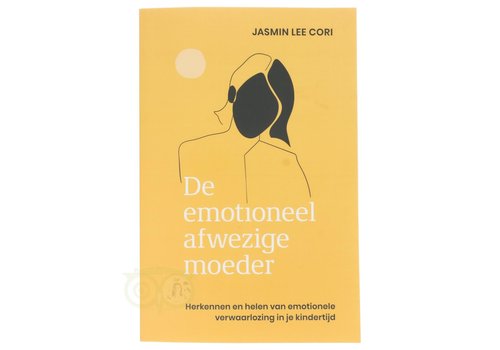 De emotioneel afwezige moeder - Jasmin Lee Cori 