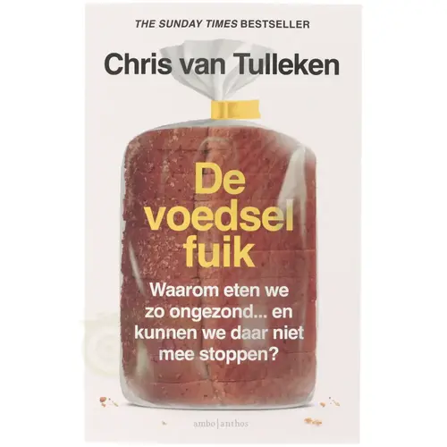 De voedselfuik - Chris van Tulleken 