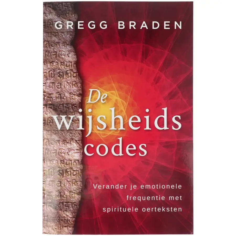 De wijsheidscodes - Gregg Braden-1