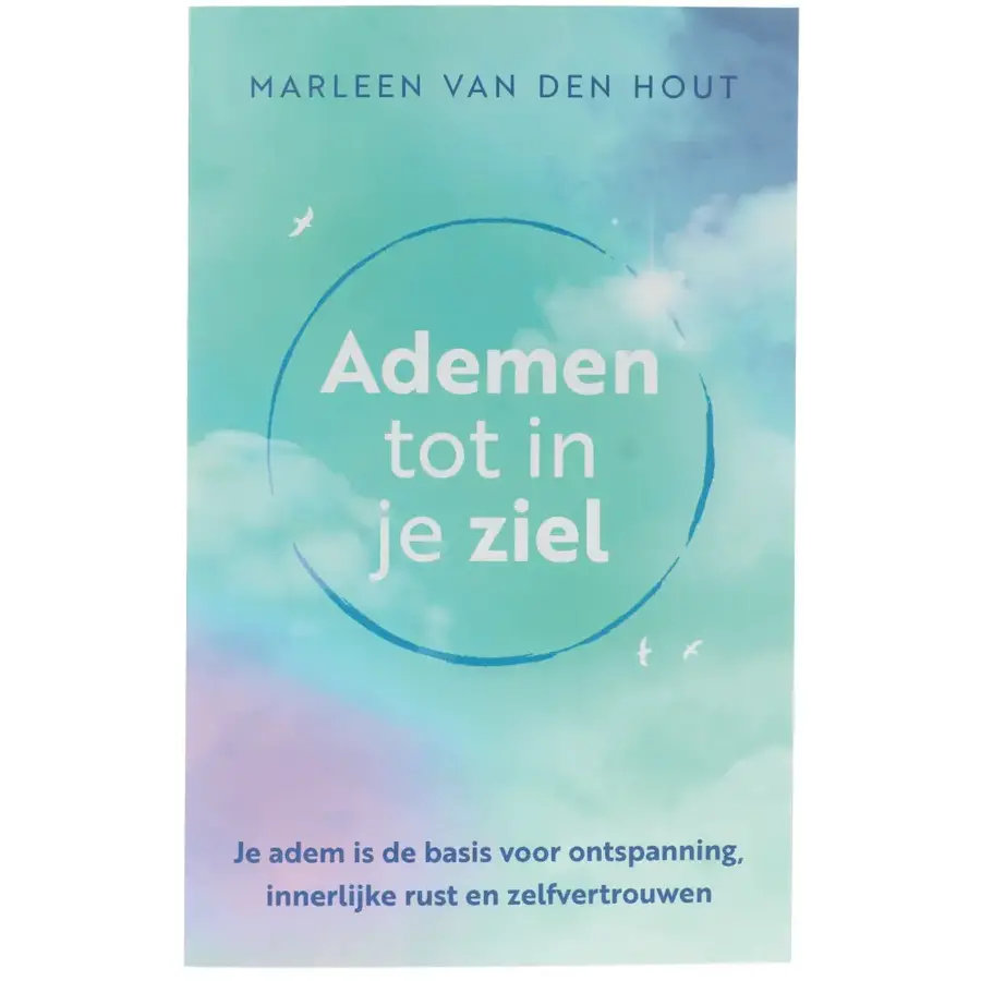 Ademen tot in je ziel - Marleen van den Hout-1