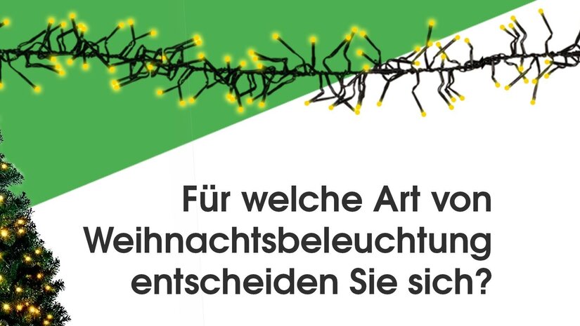 Für welche Art von Weihnachtsbaumbeleuchtung entscheiden Sie sich?