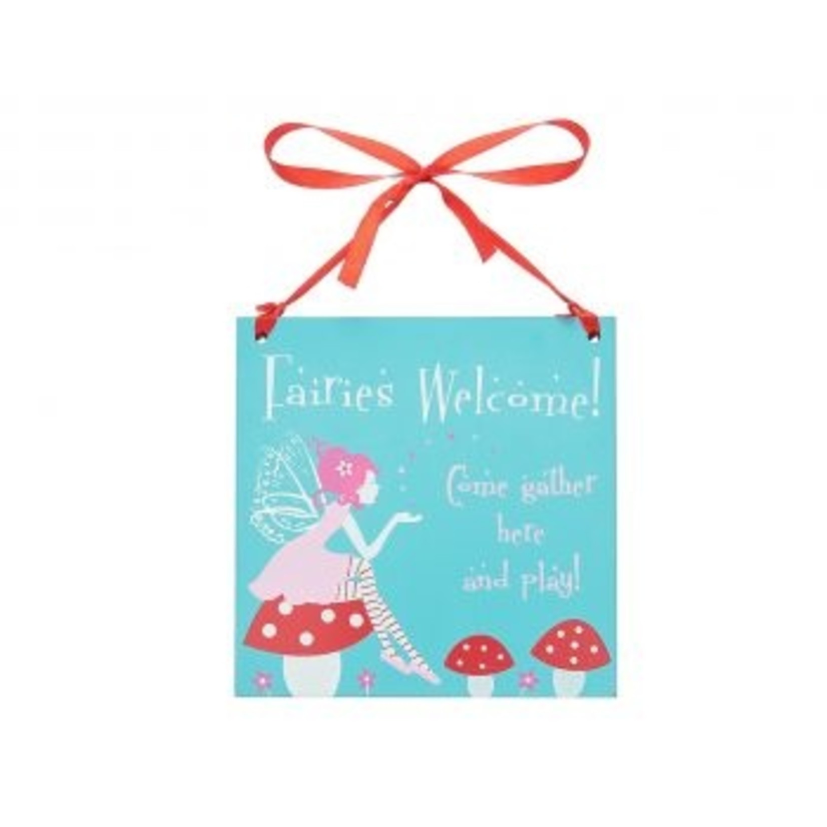 Believe You Can Fairies Welcome ..... Fun Plaque