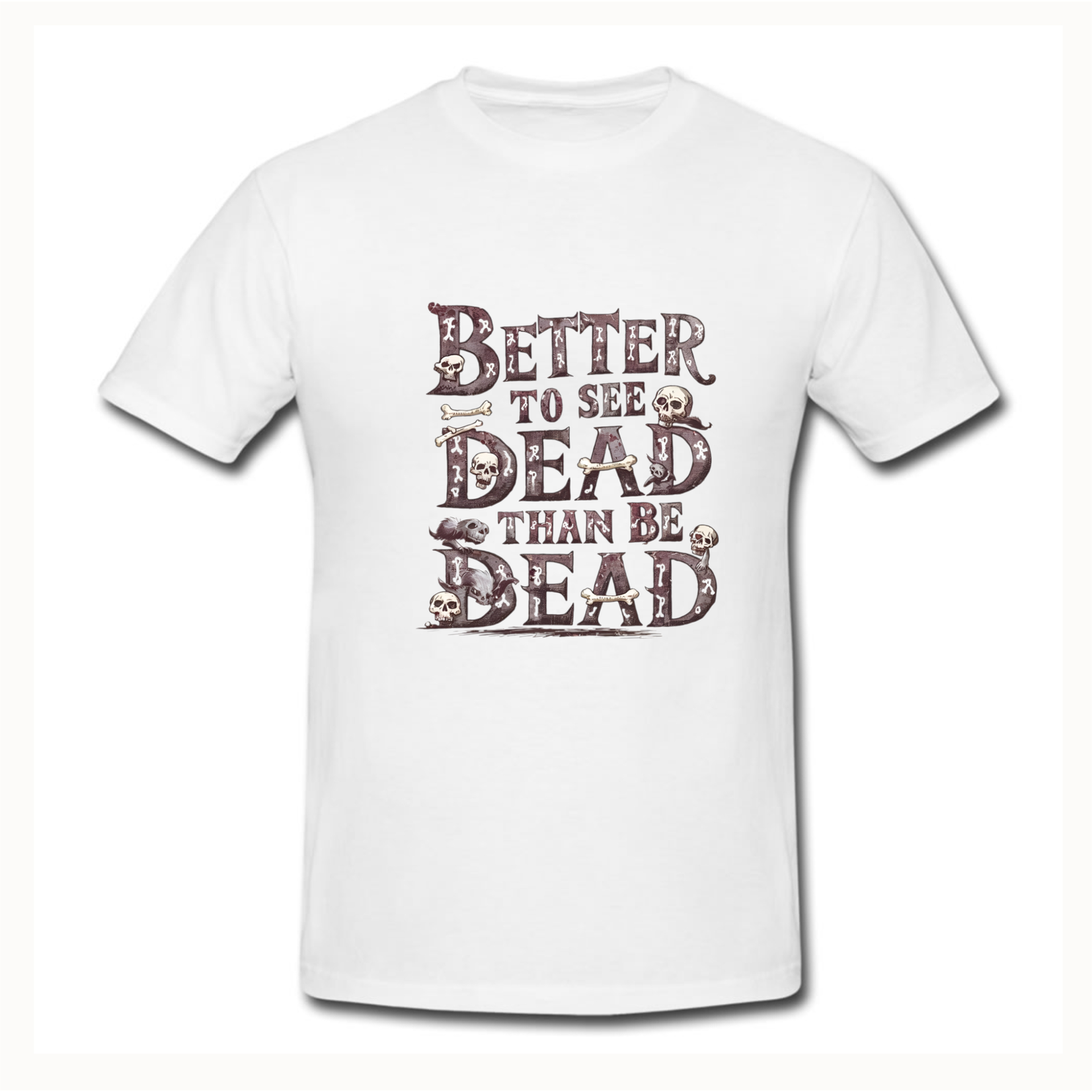 AArdvart Whimsical and Macabre Illustrative "Better to see dead than be dead" White T-Shirt
