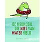 De krokodil die niet van water hield