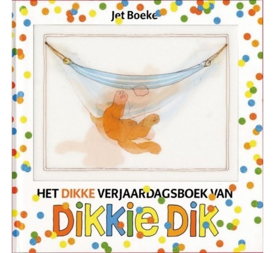 Het dikke verjaardagsboek van Dikkie Dik