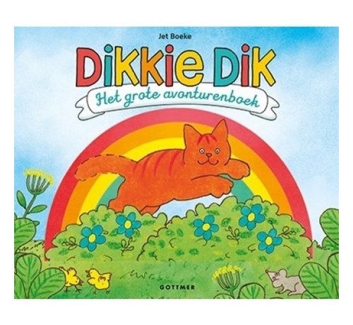 Gottmer Dikkie Dik Het grote avonturenboek