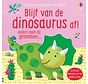 Blijf van de dinosaurus af!