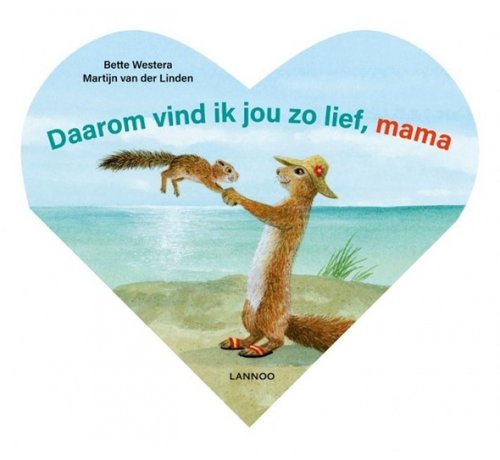 Singel Uitgeverijen | Volt Daarom vind ik jou zo lief, mama