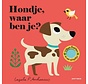 Hondje, waar ben je?