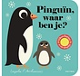 Pinguïn, waar ben je?