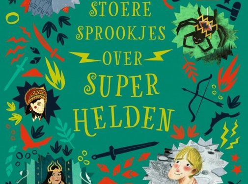 Querido Stoere sprookjes over superhelden