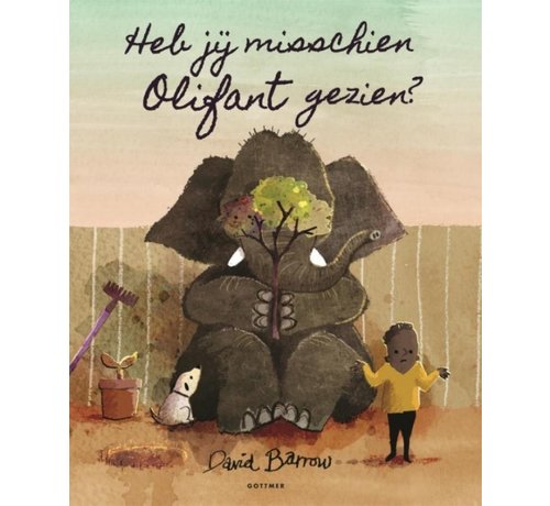 Gottmer Heb jij misschien Olifant gezien?