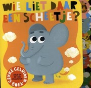 Image Books Wie liet daar een scheetje?