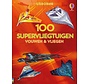 Vouwen & vliegen 100 supervliegtuigen