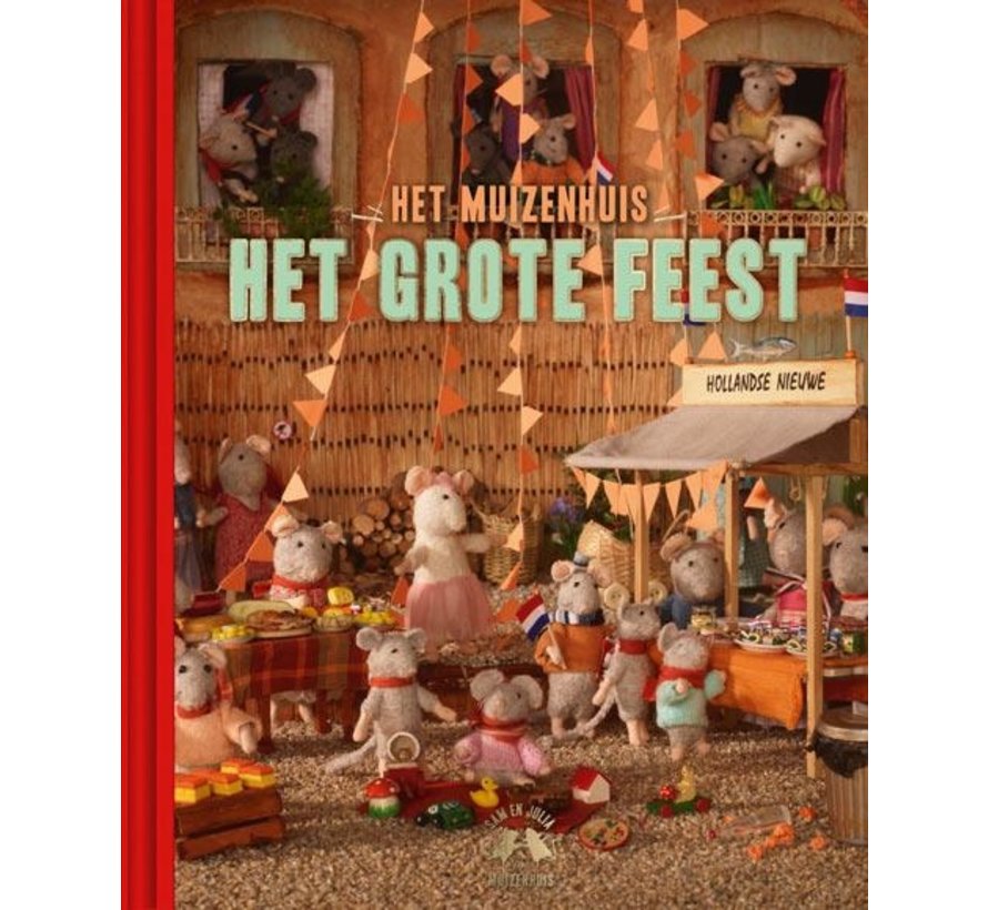 Het grote feest Het Muizenhuis