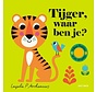 Tijger, waar ben je?