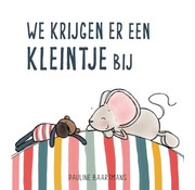 We krijgen er een kleintje bij