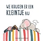 We krijgen er een kleintje bij