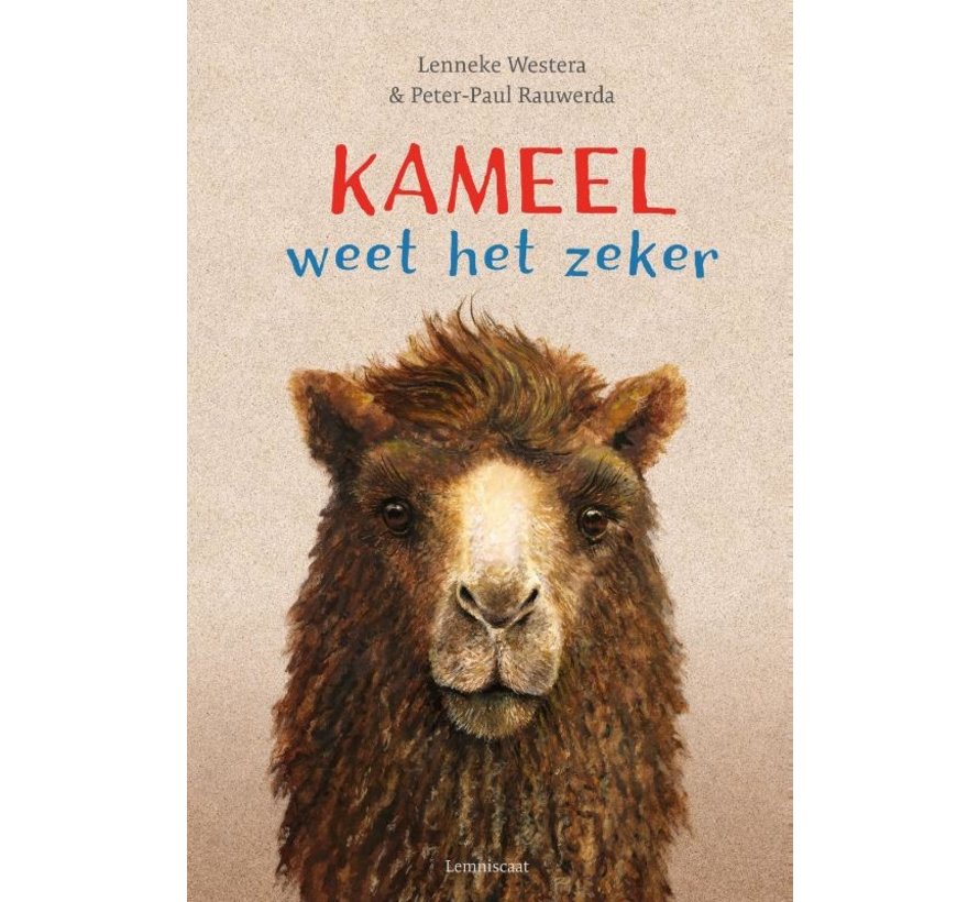 Kameel weet het zeker
