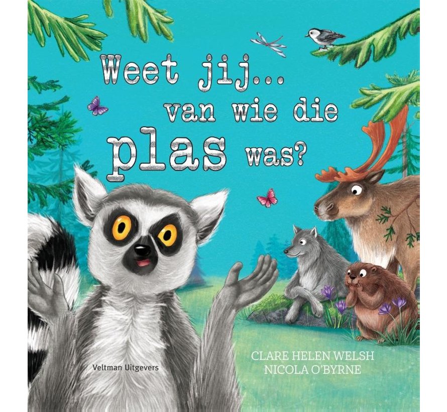 Weet jij... van wie die plas was?