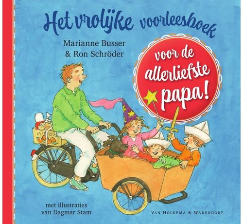 Unieboek | Het Spectrum Het vrolijke voorleesboek voor de allerliefste papa!