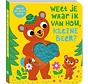 Weet je waar ik van hou, kleine beer?