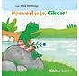 Hoe voel je je, Kikker?