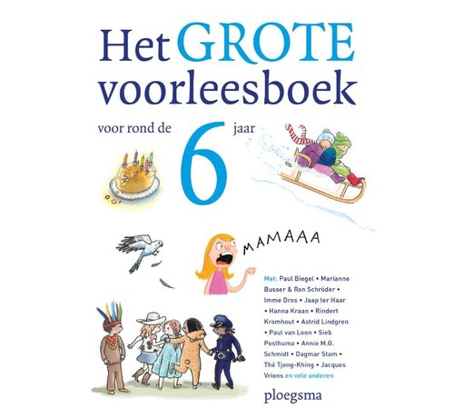 Het grote voorleesboek voor rond de zes jaar