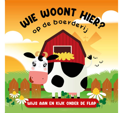 De Lantaarn Flapjesboek Wie woont hier? Op de boerderij