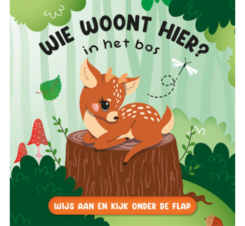 De Lantaarn Wie woont hier? In het bos