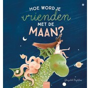 Hoe word je vrienden met de maan?
