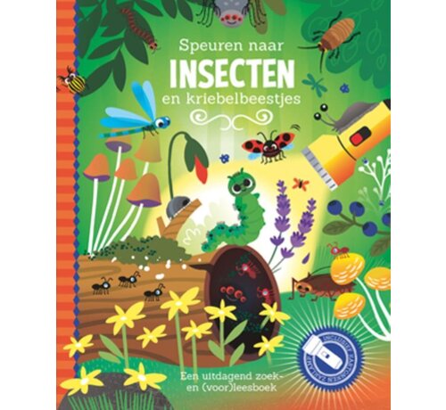 De Lantaarn Zaklampboek Speuren naar insecten en kriebelbeestjes