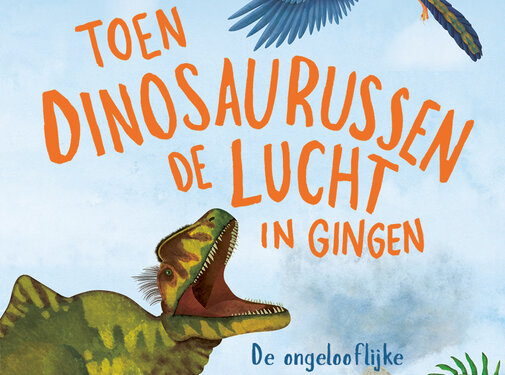 Lemniscaat Toen dinosaurussen de lucht in gingen