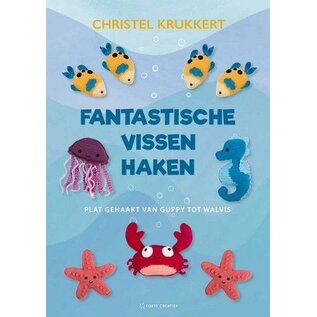 Forte Boek - Fantastische vissen haken Christel Krukkert