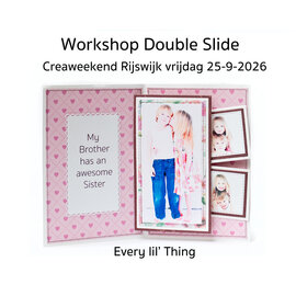 16.00 - 16.45 uur  Vrijdag 25 september '26  Workshop Double Slide