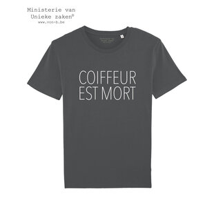 Coiffeur Est Mort - T-shirt Man