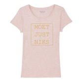 T-shirt vrouw - Moet Just Niks - pink/goud