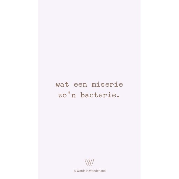 Words in Wonderland Beterschap • miserie