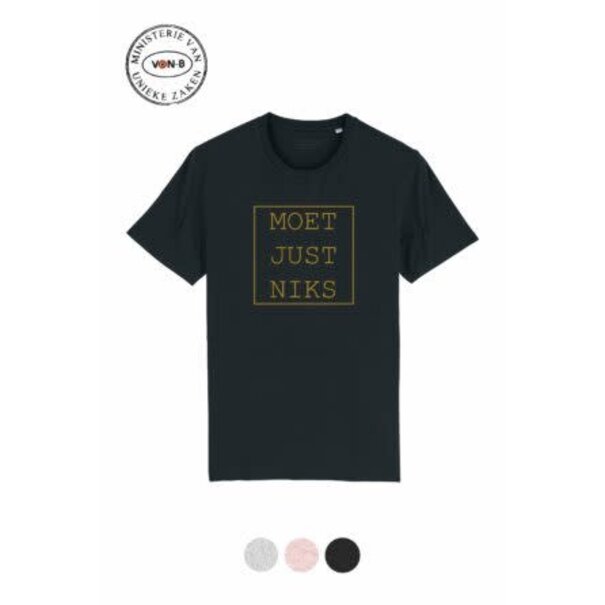 Ministerie van Unieke Zaken T-shirt vrouw - Moet Just Niks -zwart/goud ronde hals