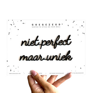 niet perfect maar uniek