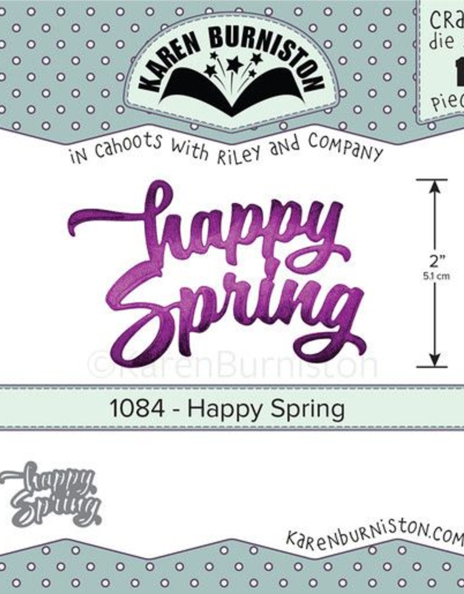 Karen Burniston Karen Burniston Happy Spring 1084