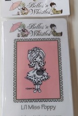 Belles 'n Whistless stamps Belles 'n Wisstles mounted Rubberstamp Lil'Miss Poppy B09