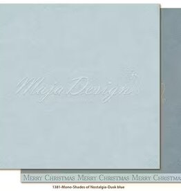 Maja Design Maja Design Monochromes Shades of Nostalgia  -Dusk blue  - 1381-  12 x12