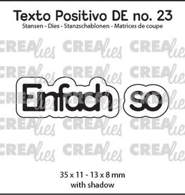 Crealies Crealies Texto Positivo Stanzschablonen no. 23, Einfach so