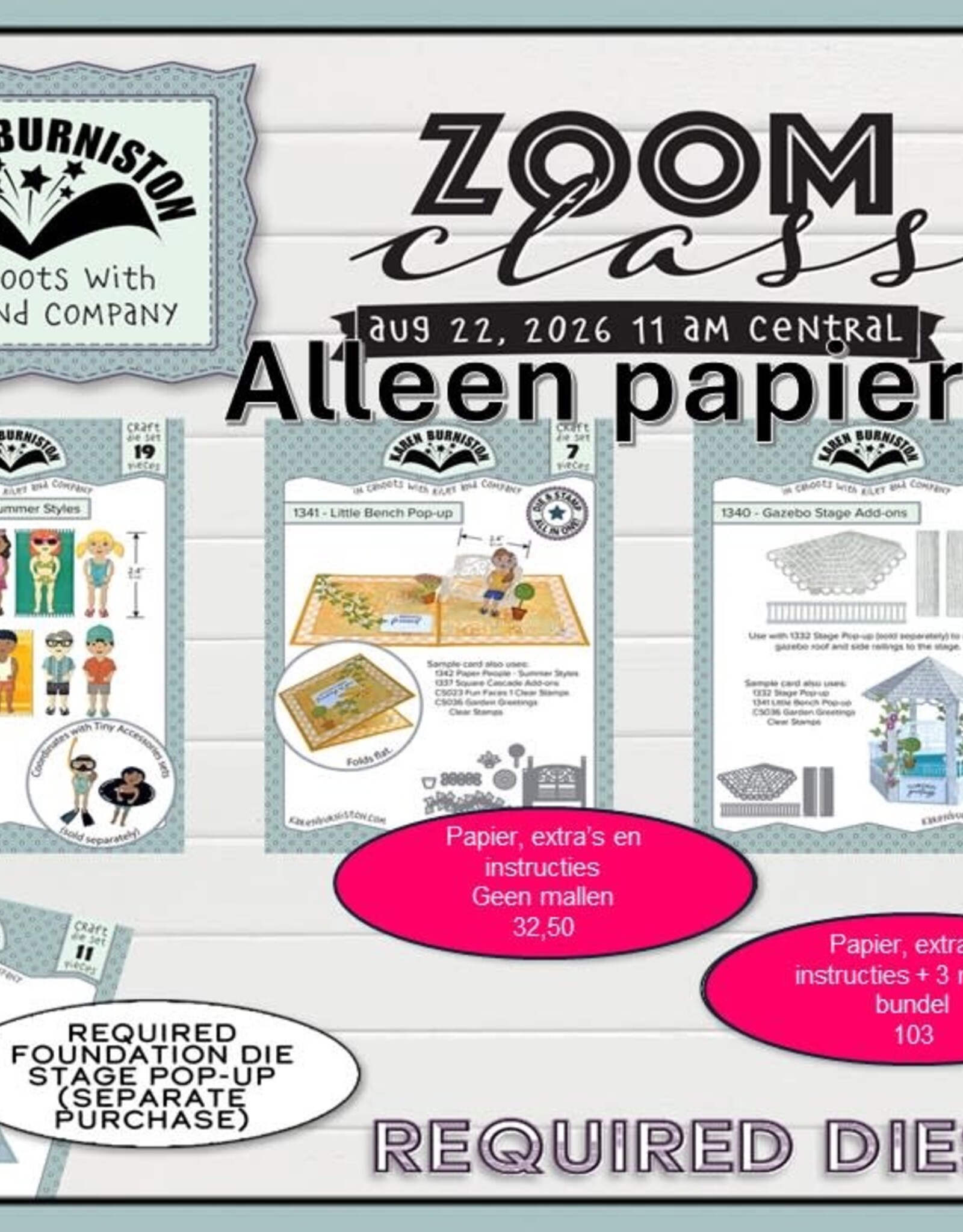 Karen Burniston Karen Burniston Zoomclass 22  Augustus 2026  ALLEEN PAPIER