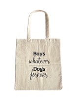 Boys whatever, dog's forever